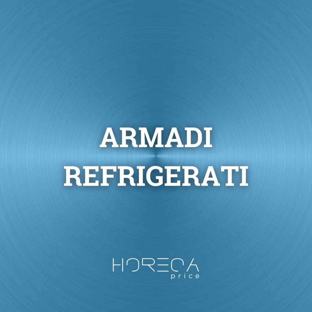 Armadi refrigerati