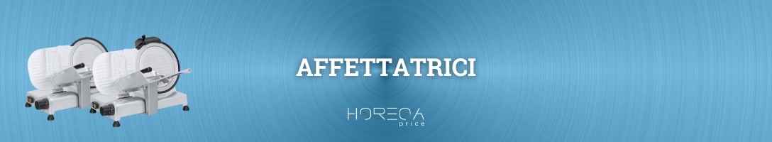 Affettatrici