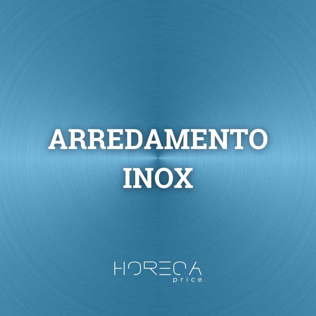 Arredamento Inox