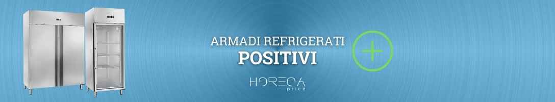 Armadi refrigerati Positivi